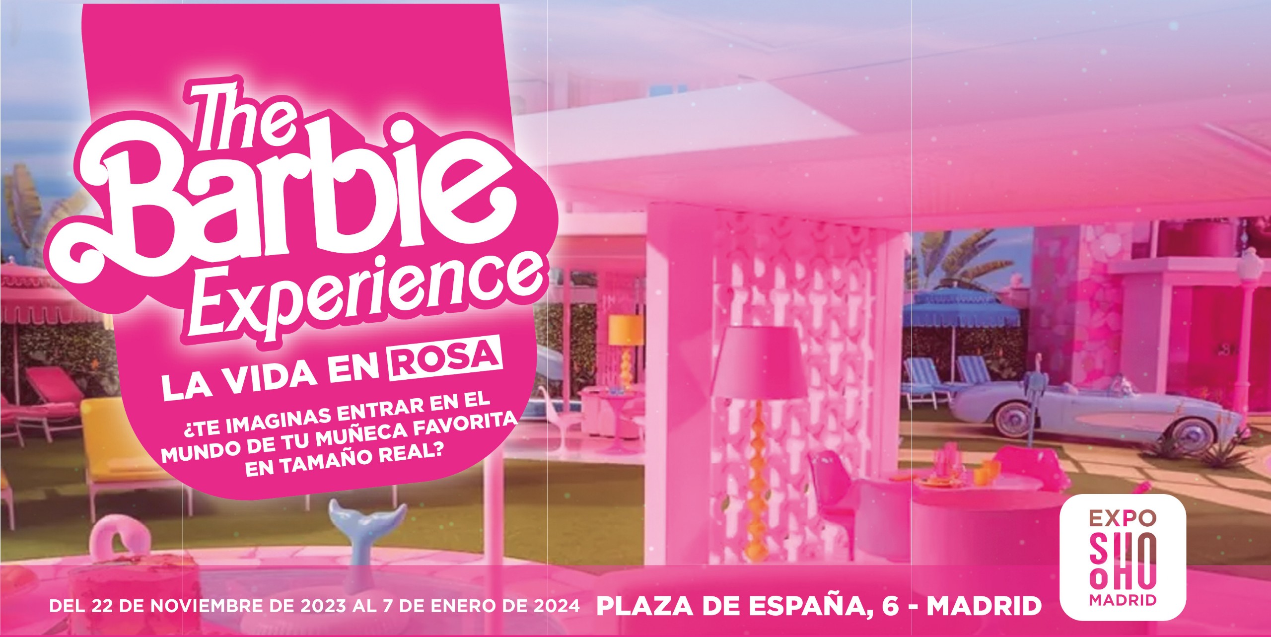 The Barbie experience - La vida en rosa